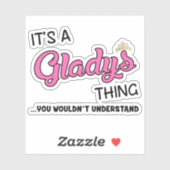 Sticker C'est une affaire de Gladys que vous ne comprendri (Feuille)