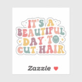 Sticker C'est une belle journée pour couper les coiffeurs (Feuille)