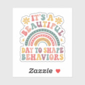 Sticker C'est une belle journée pour façonner les comporte (Feuille)