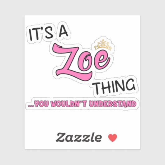 Sticker C'est une chose Zoé que vous ne comprendriez pas n (Feuille)