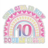 Sticker Cette fille est maintenant 10 chiffres doubles 10e (Devant)