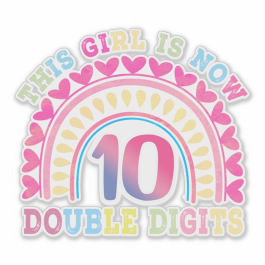 Sticker Cette fille est maintenant 10 chiffres doubles 10e (Devant)