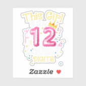 Sticker Cette Fille Est Maintenant 12 Chiffres Double Anni (Feuille)