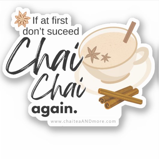 Sticker Chai Black Tea Pun - chai chai de nouveau (Devant)