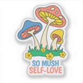 Sticker Champignons Mets Modernes Si Mush L'Amour Indépend (Devant)