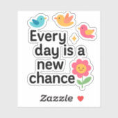 Sticker Chaque jour est une nouvelle chance - Oiseaux colo (Feuille)