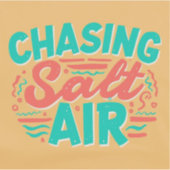 Sticker chasing salt air (Devant)