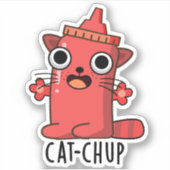 Sticker Chat-chup Funny Ketchup Pun (Devant)