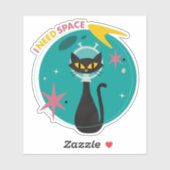Sticker Chat de l'espace « J'ai besoin d'espace » Mid-Cent (Feuille)