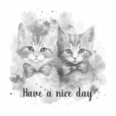 Sticker Chatons noirs et blancs Avoir une belle journée (Recto)