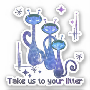 Sticker Chats Aliens amusants - "Emmenez-Nous Sur Votre Li