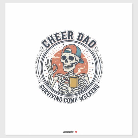 Sticker Cheer Dad Surviving Comp Weekend Skeleton Shirt_1 (Feuille)