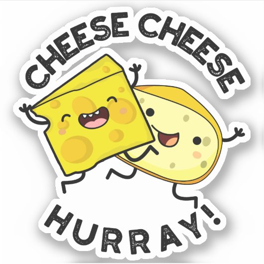 Sticker Cheese Cheese Hurray Funky Cheese Pun (Devant)
