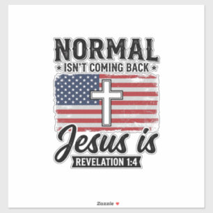 Sticker Chemise Révélation Jésus Le Normal Ne Revient Pas_