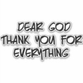 STICKER CHER DIEU MERCI POUR TOUT (Devant)