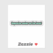 Sticker Chercheur de dopamine en liberté ! Drôle ADHD (Feuille)