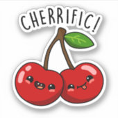 Sticker Cherrific Funny Red Cherry Pun (Devant)