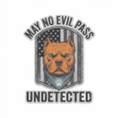 Sticker Chien de garde Puisse aucun mal passer Conception (Devant)