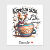 Sticker Chien de taille Espresso avec une énergie latte (Feuille)