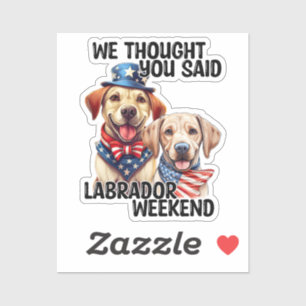Sticker Chiens du Labrador patriotique Citation d'Humour d