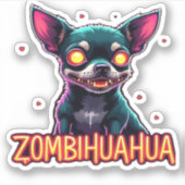 Sticker Chihuahua Chi Chichi Chiwawa Zombie Chien Hallowee (Devant)
