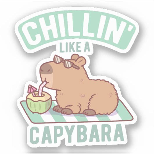 Sticker Chillin Comme Une Capybara Drôle (Devant)