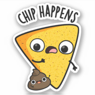 Sticker Chip Arrive Funny Poop Pun