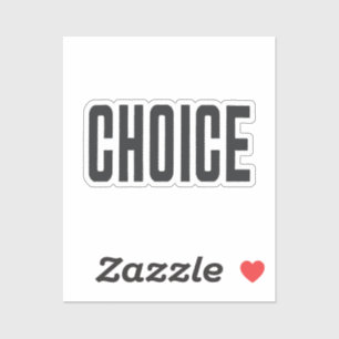 Sticker CHOICE 80s Style Body Déclaration politique