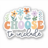 Sticker Choisir D'Inclure L'Autisme Enseignant De L'Éducat (Devant)