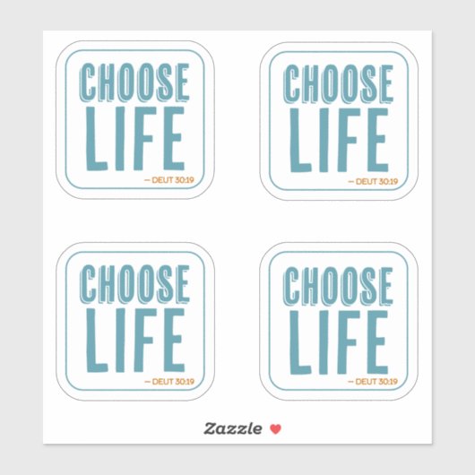 Sticker Choisissez Life Deuteronomy 30:19 Pro-Life (Feuille)
