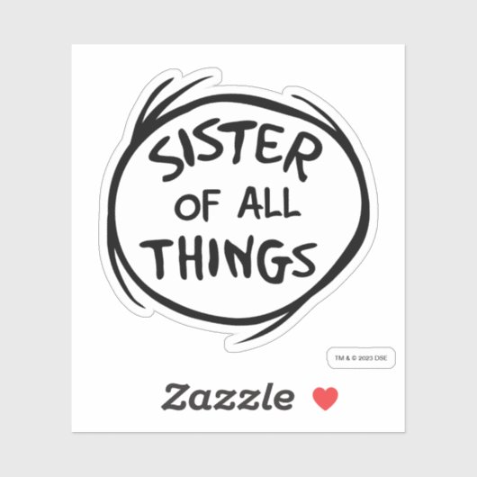 Sticker Chose Une Chose Deux - Soeur de toutes choses (Feuille)
