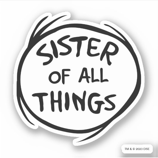 Sticker Chose Une Chose Deux - Soeur de toutes choses (Devant)