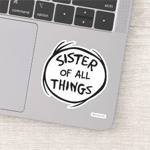 Sticker Chose Une Chose Deux - Soeur de toutes choses