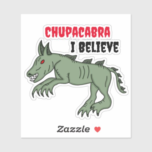Sticker Chupacabra | Je crois (Feuille)