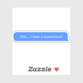 Sticker Chut... J'entends un leprechaun ! (Feuille)