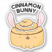 Sticker Cinnamon Bunny Funny Cinnamon Bun Pun (Devant)