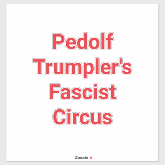 Sticker Cirque Fasciste de Pedolf Trumpler Bande Dessinée (Feuille)