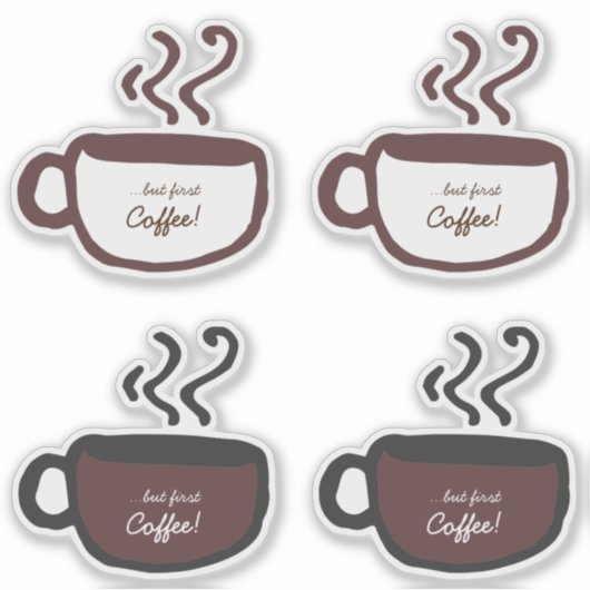 Sticker Citation amusante Coffee Cup Line Art Mais Premier (Devant)