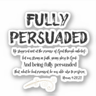 Sticker Citation chrétienne entièrement persuadée avec l'é