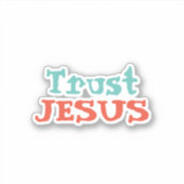 Sticker Citation chrétienne "Trust JESUS" (Devant)