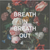 Sticker Citation De Beathing Mindful + Peinture De Fleurs (Devant)