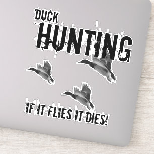 Sticker Citation De Chasse De Canard Mallard S'Il Vole Il
