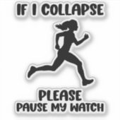 Sticker Citation de la vie du coureur drôle (Devant)