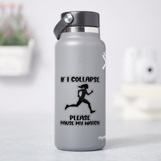 Sticker Citation de la vie du coureur drôle (HydroFlask)