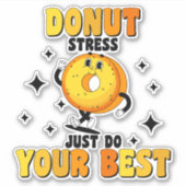 Sticker Citation de motivation pour le donut rétro amusant (Devant)