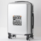 Sticker Citation drôle de professeur de statistiques pour (Sur valise)
