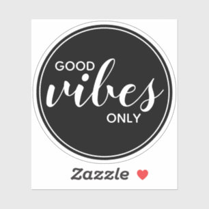 Sticker Citation motivationnelle Good Vibes uniquement Noi