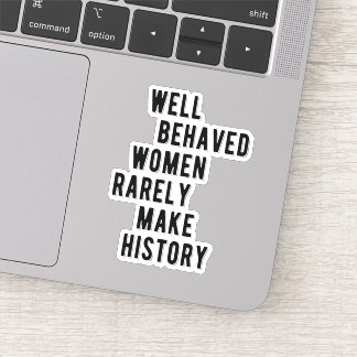 Sticker Citation RBG : Les Femmes Bien Comportées Font Rar