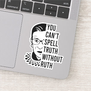 Sticker Citation RBG : Vous ne pouvez pas épeler la vérité