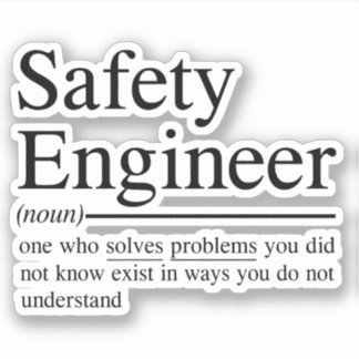 Sticker citations amusantes pour Safety Engineer